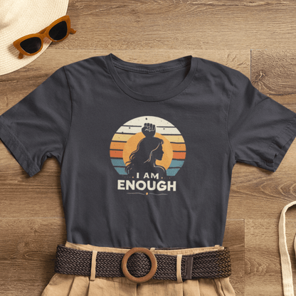 I Am Enough Retro Feminist T-Shirt – Vintage Sunset Empowerment Tee – Strong Woman Statement Graphic Shirt - Spirit Stitch