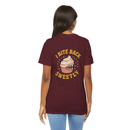 Printify I Bite Back Sweetly T-Shirt with cupcake graphic and sassy quote, front and back view, casual graphic tee for women.