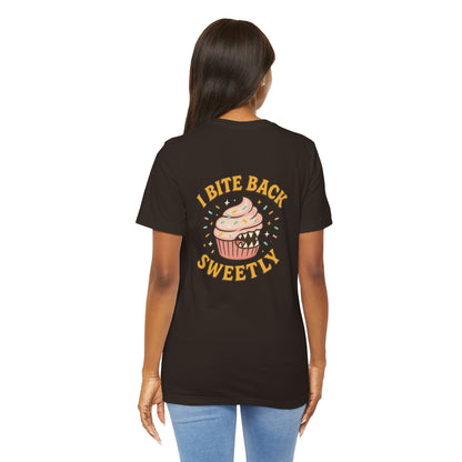 Printify I Bite Back Sweetly T-shirt with cupcake graphic and sassy quote, front and back view of this stylish graphic tee.