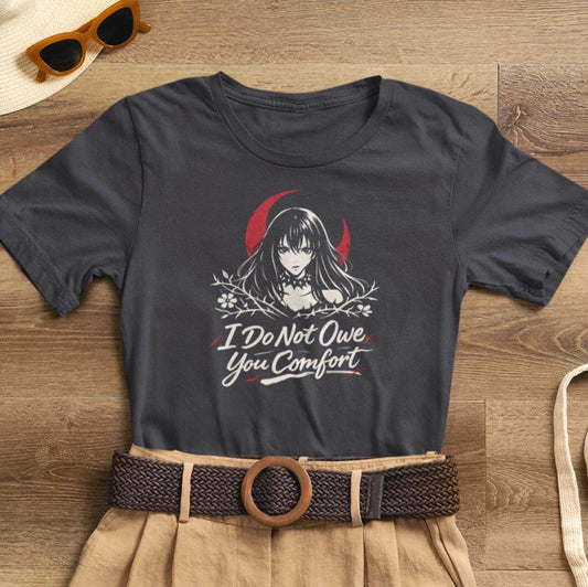 I Do Not Owe You Comfort Gothic Anime T-Shirt – Bold Boundaries Graphic Shirt for Women - Spirit Stitch