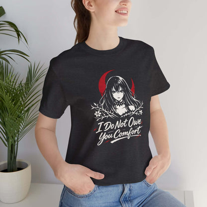 I Do Not Owe You Comfort Gothic Anime T-Shirt – Bold Boundaries Graphic Shirt for Women - Spirit Stitch