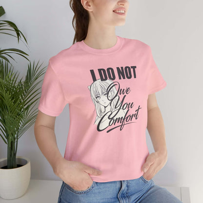 I Do Not Owe You Comfort T-Shirt – Bold Boundaries Minimalist Anime Graphic Shirt - Spirit Stitch