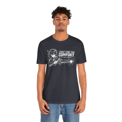 I Don’t Owe You Comfort Anime T-Shirt – Bold Boundaries Graphic Tee for Men - Spirit Stitch