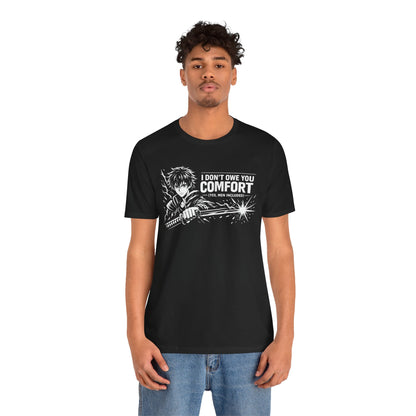 I Don’t Owe You Comfort Anime T-Shirt – Bold Boundaries Graphic Tee for Men - Spirit Stitch
