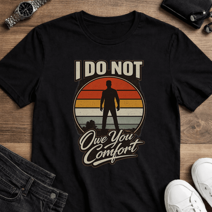 I Don’t Owe You Comfort Retro T-Shirt – Bold Boundaries Statement Tee - Spirit Stitch