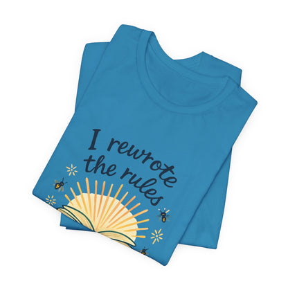 I Rewrote the Rules – Empowerment Book Lover T-Shirt - Spirit Stitch