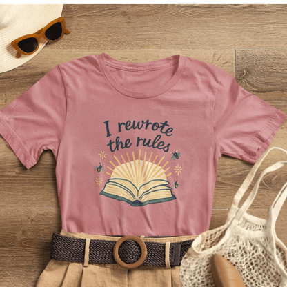 I Rewrote the Rules – Empowerment Book Lover T-Shirt - Spirit Stitch