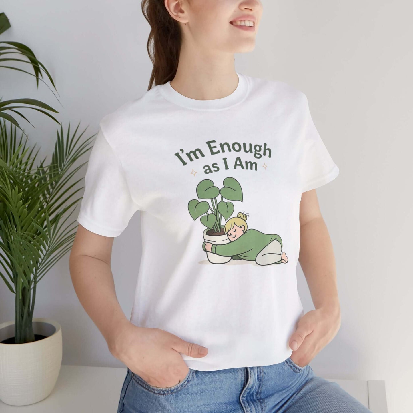 I’m Enough As I Am T-Shirt – Cute Self - Love Graphic Tee – Soft Affirmation Shirt for Women - Spirit Stitch