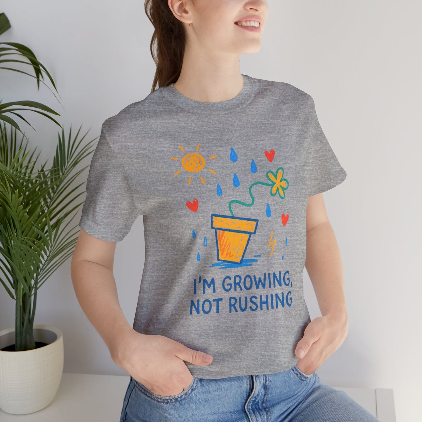 I'm Growing, Not Rushing T-Shirt — Positive Growt“I’m Growing, Not Rushing” Gentle Rebel Botanical Tee – Mental Health Self - Care Shirt for Gentle Progress & Everyday Comforth Plant Graphic Tee - Spirit Stitch