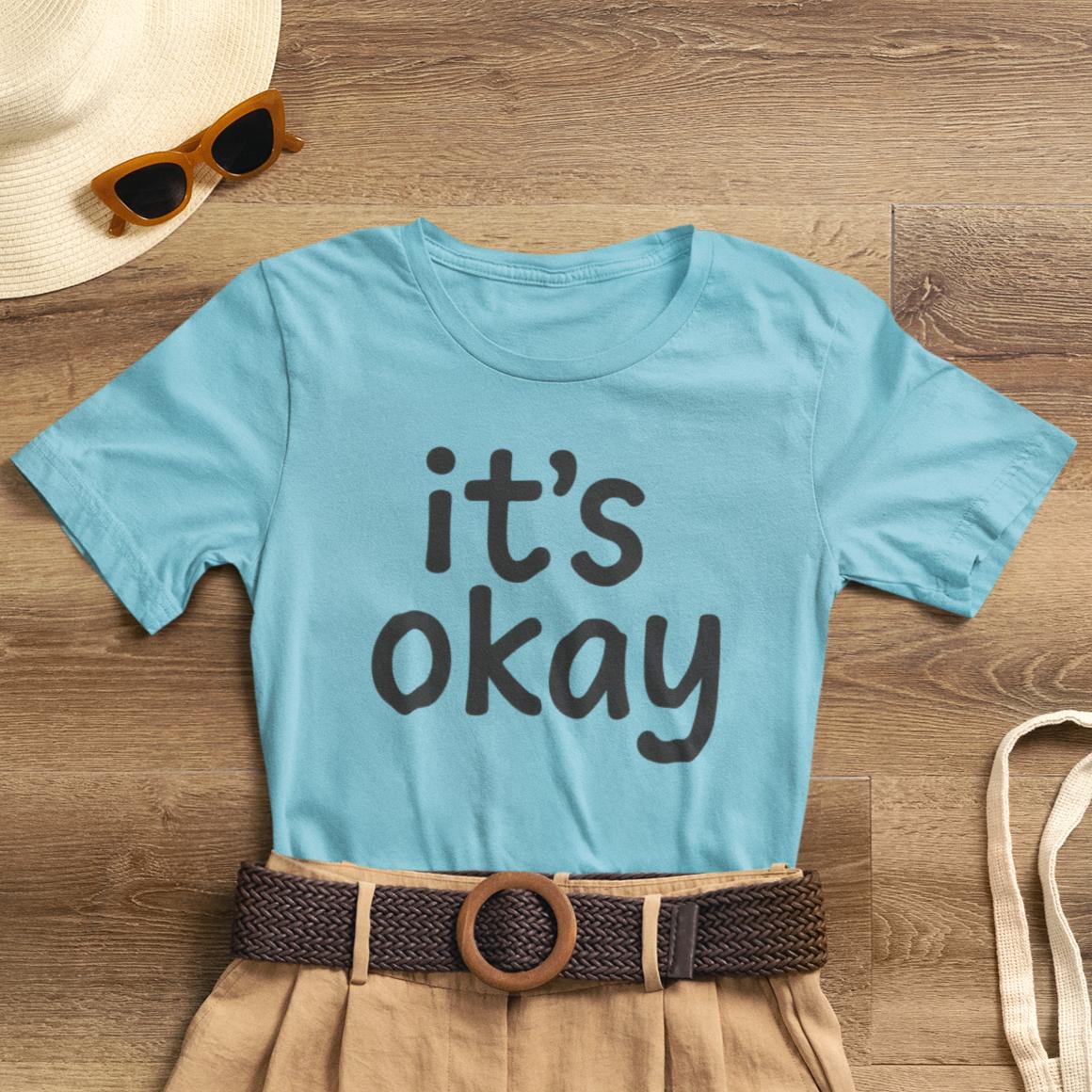 It’s Okay T-Shirt — Minimal Comfort Tee for Mental Health & Self Care - Spirit Stitch