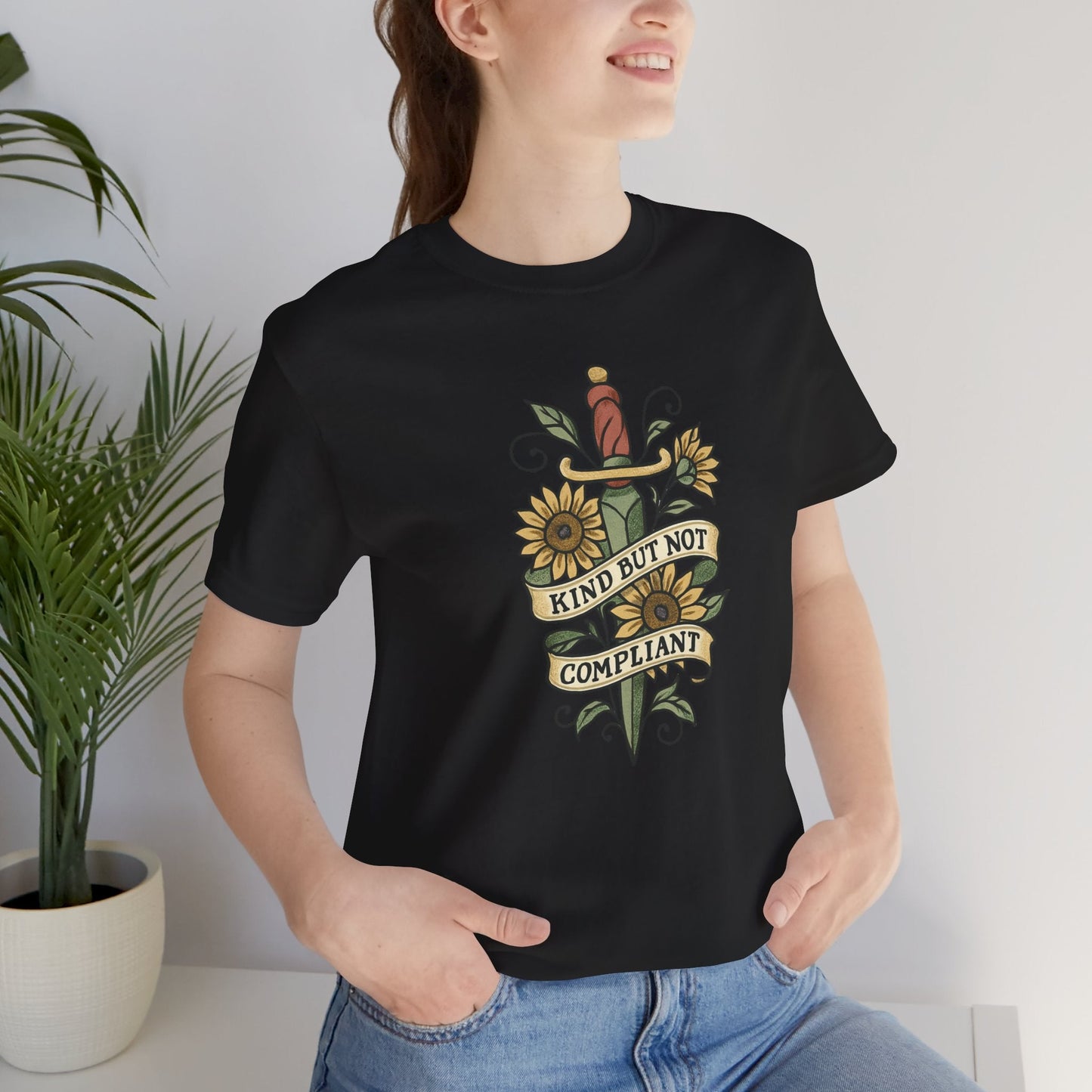 Kind But Not Compliant Shirt | Empowered Kindness Tee | Feminine Strength Graphic Top - Spirit Stitch