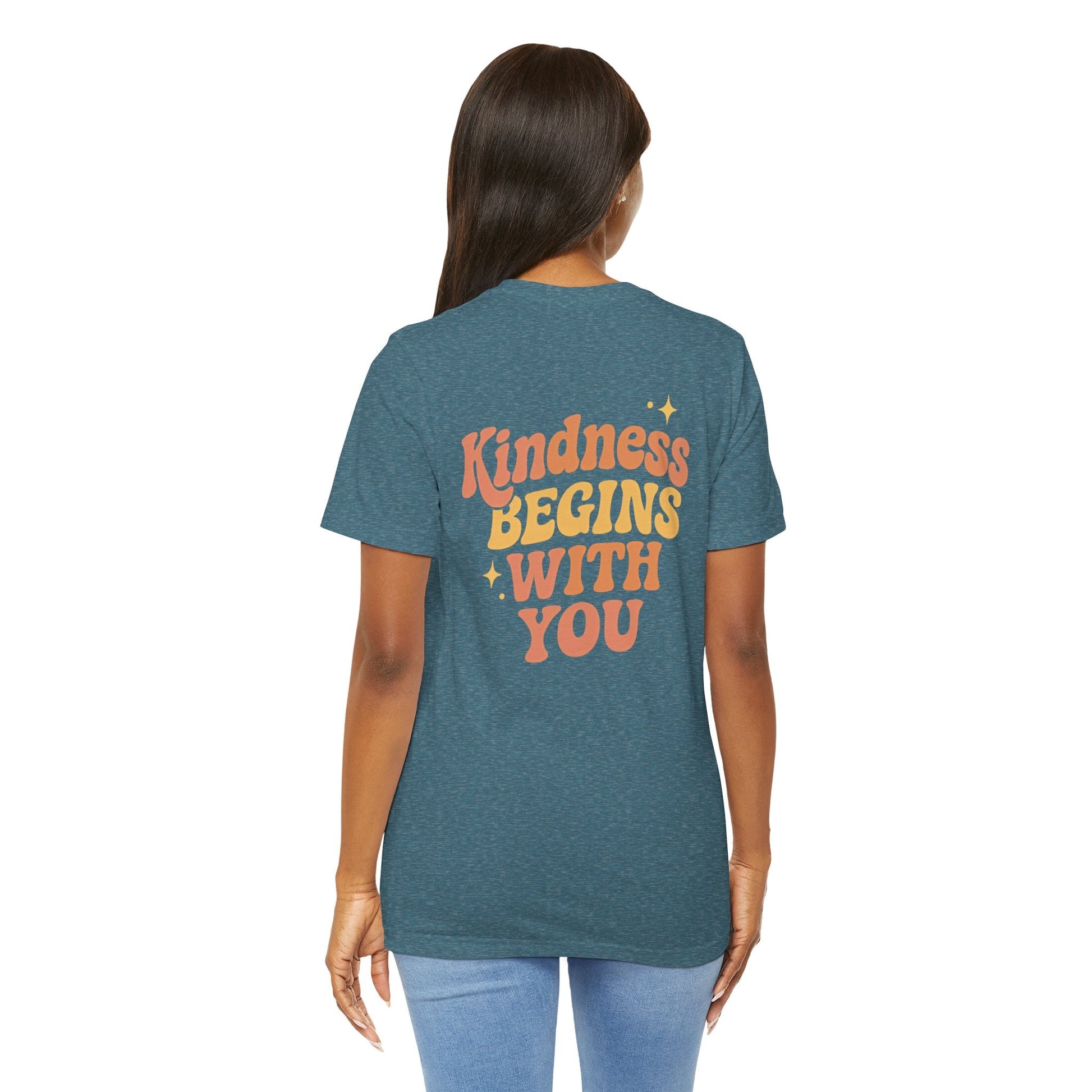 Kindness Begins With You Shirt – Positive Affirmation Tee | Mental Health & Self - Care Graphic T-Shirt (Front & Back Design) - Spirit Stitch