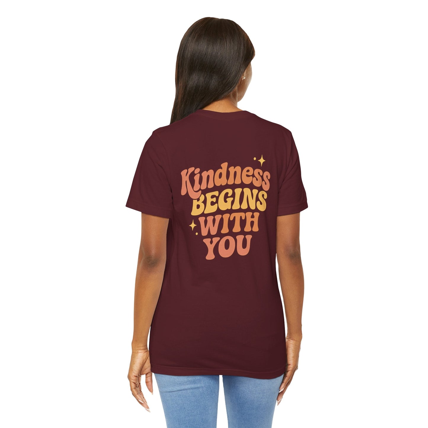 Printify kindness begins with you T-shirt featuring positive affirmation and mental health self-care graphic design on front and back.