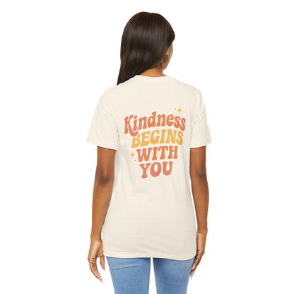 Kindness Begins With You Shirt – Positive Affirmation Tee | Mental Health & Self - Care Graphic T-Shirt (Front & Back Design) - Spirit Stitch