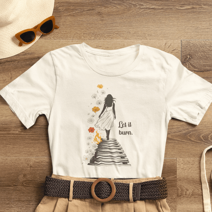 Let It Burn Shirt | Self - Healing & Transformation Tee | Rebirth & Renewal Art Top | Spirit Stitch Collection - Spirit Stitch