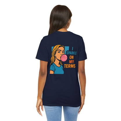 Let Me Be Clear T-Shirt by Printify featuring retro pop art feminist graphic and the phrase "I Sparkle on My Terms."