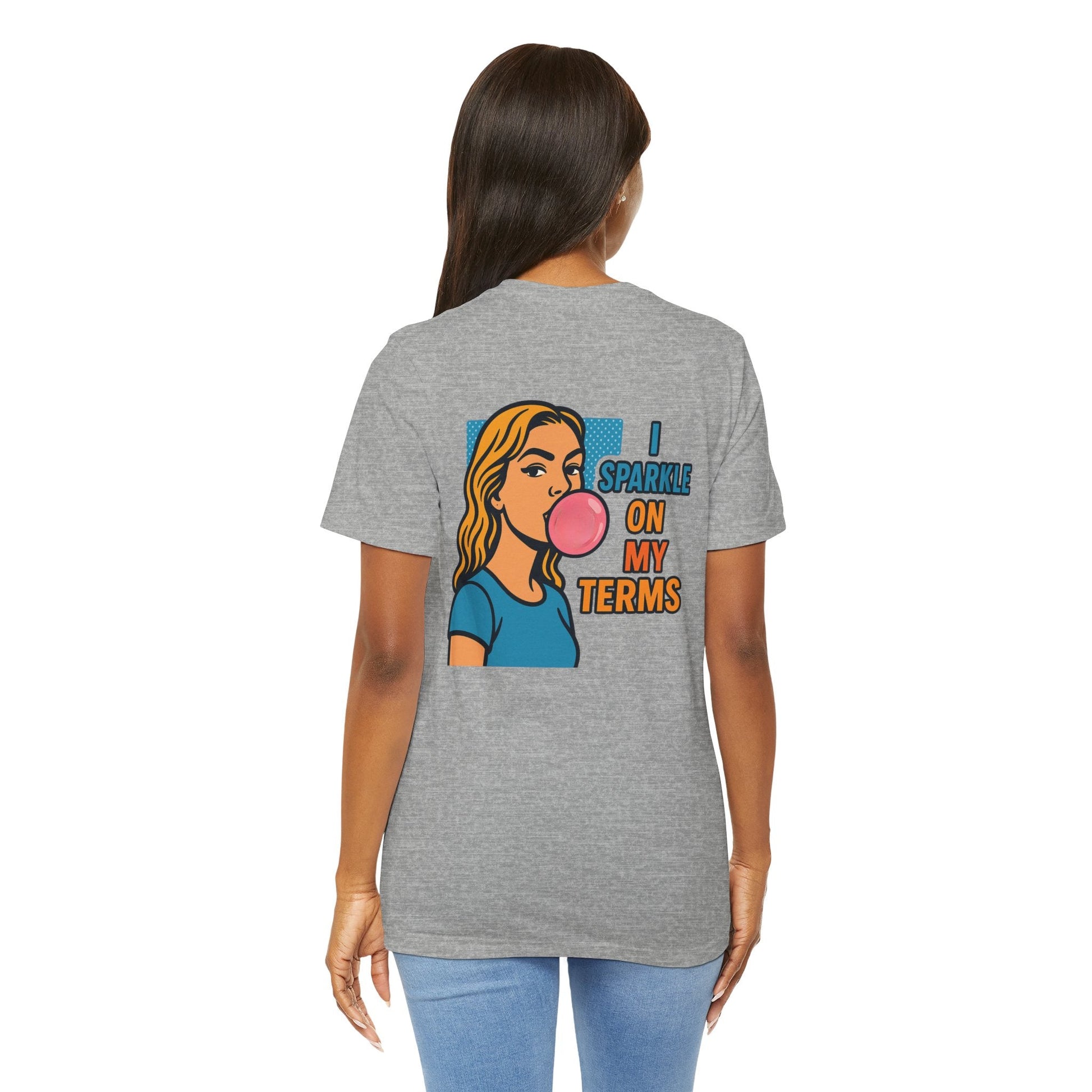 Let Me Be Clear T-Shirt featuring retro pop art feminist graphic design, I Sparkle on My Terms printed on a stylish tee.
