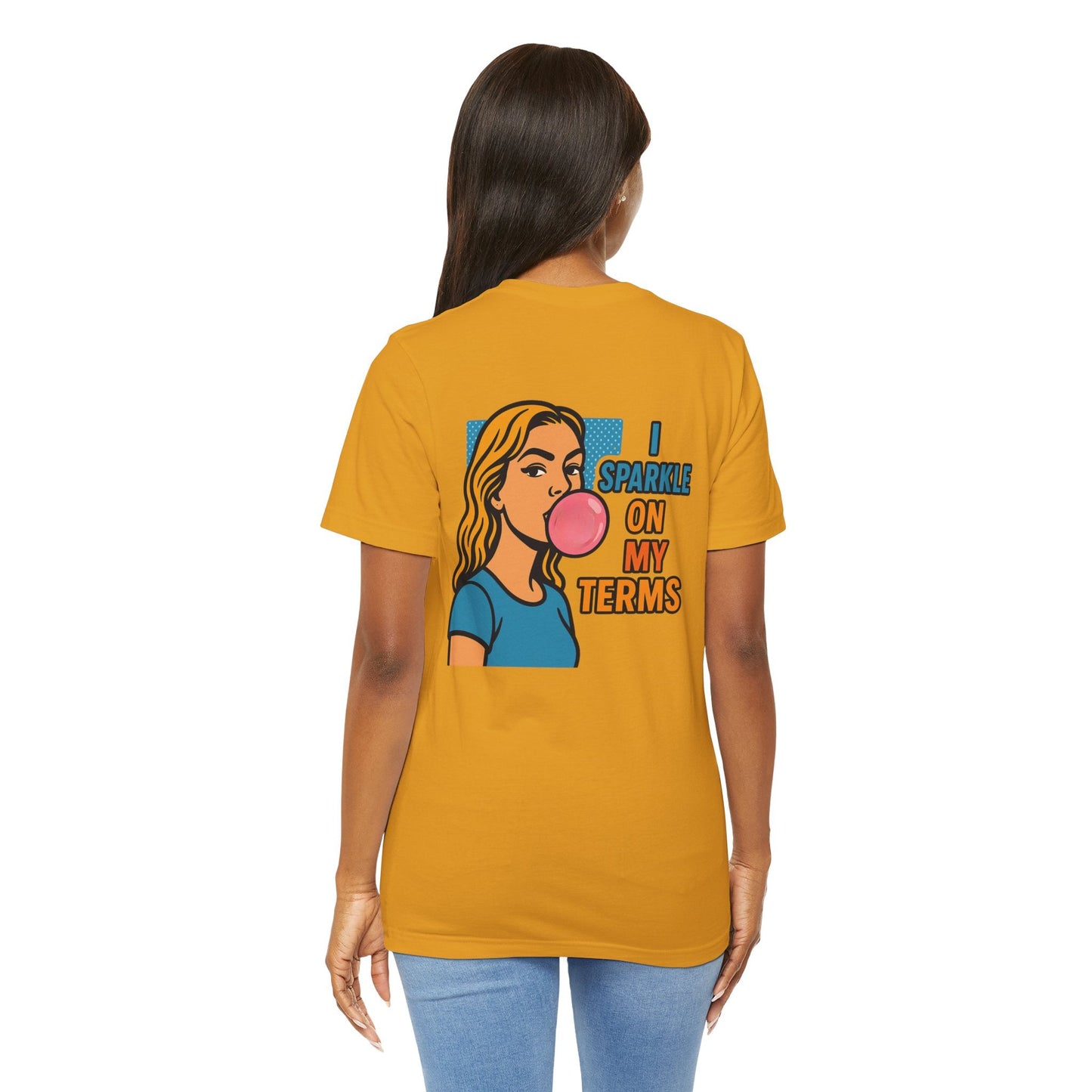 Let Me Be Clear T-Shirt by Printify featuring retro pop art feminist graphic with the phrase "I Sparkle on My Terms".