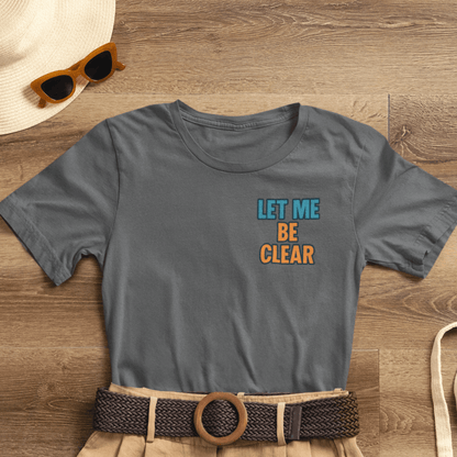 Let Me Be Clear T-Shirt by Printify featuring retro pop art feminist graphic with the phrase "I Sparkle on My Terms."