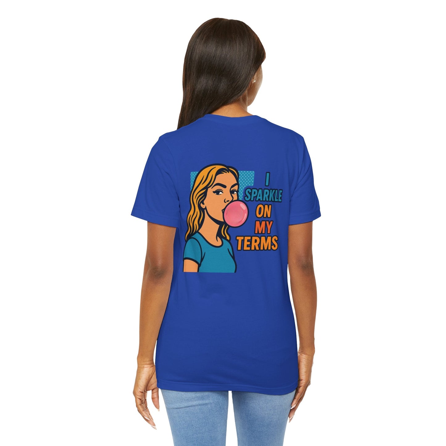 Let Me Be Clear T-Shirt by Printify with retro pop art feminist graphic and the slogan "I Sparkle on My Terms."