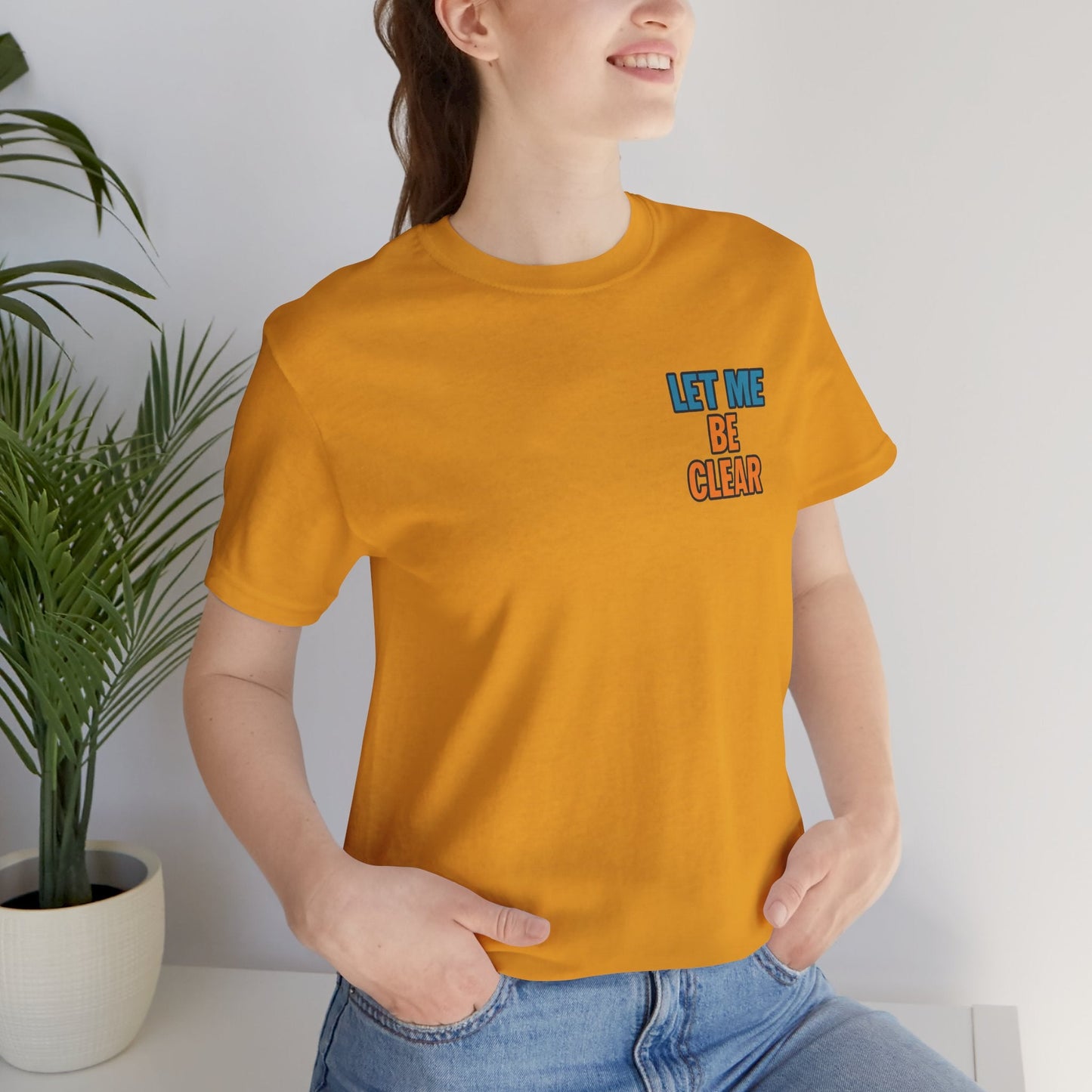 Let Me Be Clear T-Shirt by Printify featuring retro pop art feminist graphic design with the phrase "I Sparkle on My Terms."