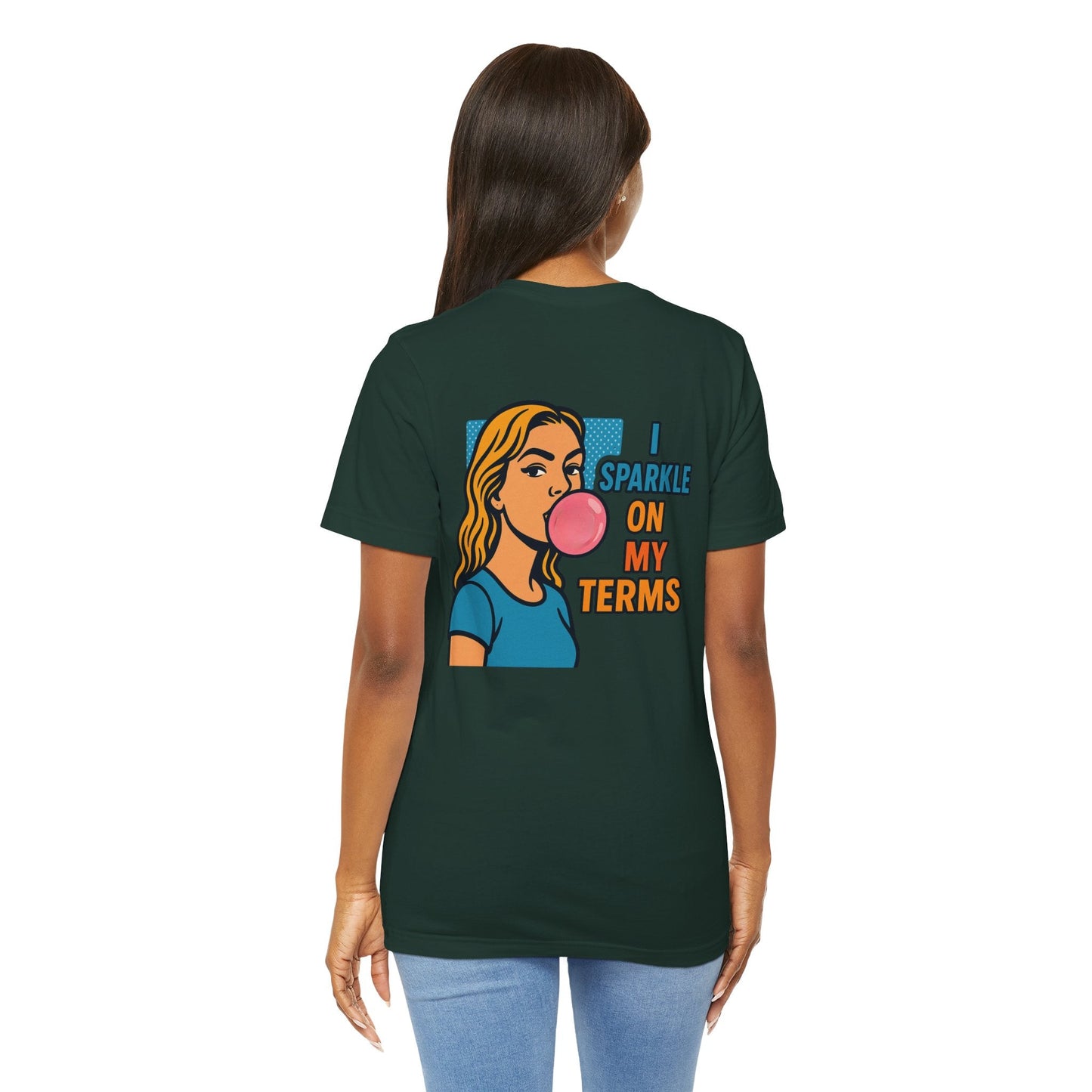 Let Me Be Clear T-Shirt with retro pop art feminist graphic and "I Sparkle on My Terms" slogan, by Printify.