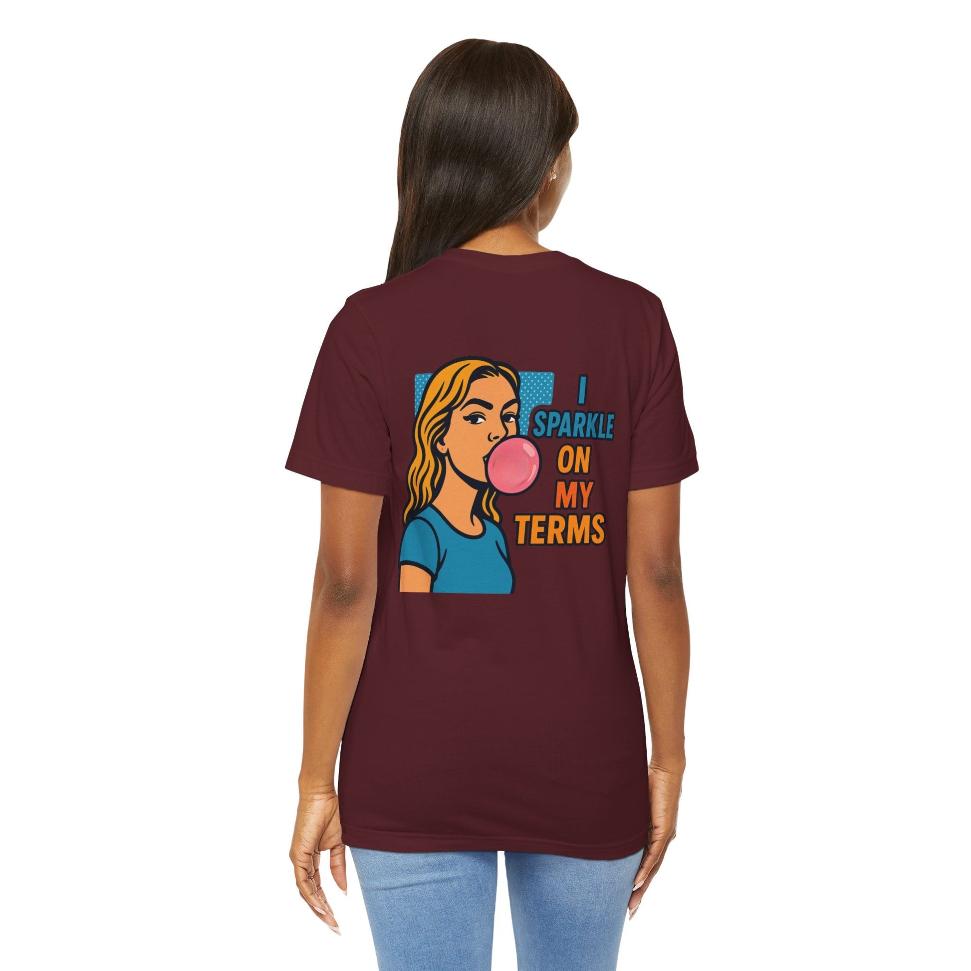 Let Me Be Clear T-Shirt by Printify featuring retro pop art feminist graphic with the phrase "I Sparkle on My Terms."