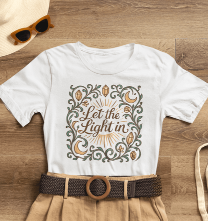 Let the Light In – Mindful Floral Quote T-Shirt - Spirit Stitch