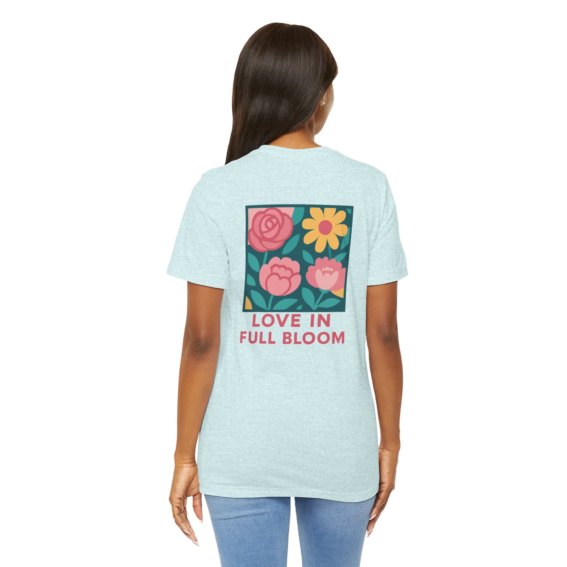 Love in Full Bloom T-Shirt – Retro Floral Graphic Tee with Front Rose & Back Flower Design – Positive Vibes Shirt - Spirit Stitch