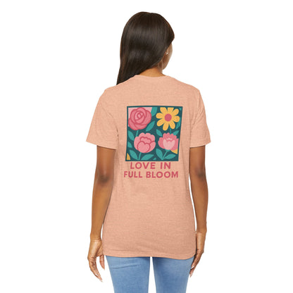 Love in Full Bloom T-Shirt – Retro Floral Graphic Tee with Front Rose & Back Flower Design – Positive Vibes Shirt - Spirit Stitch
