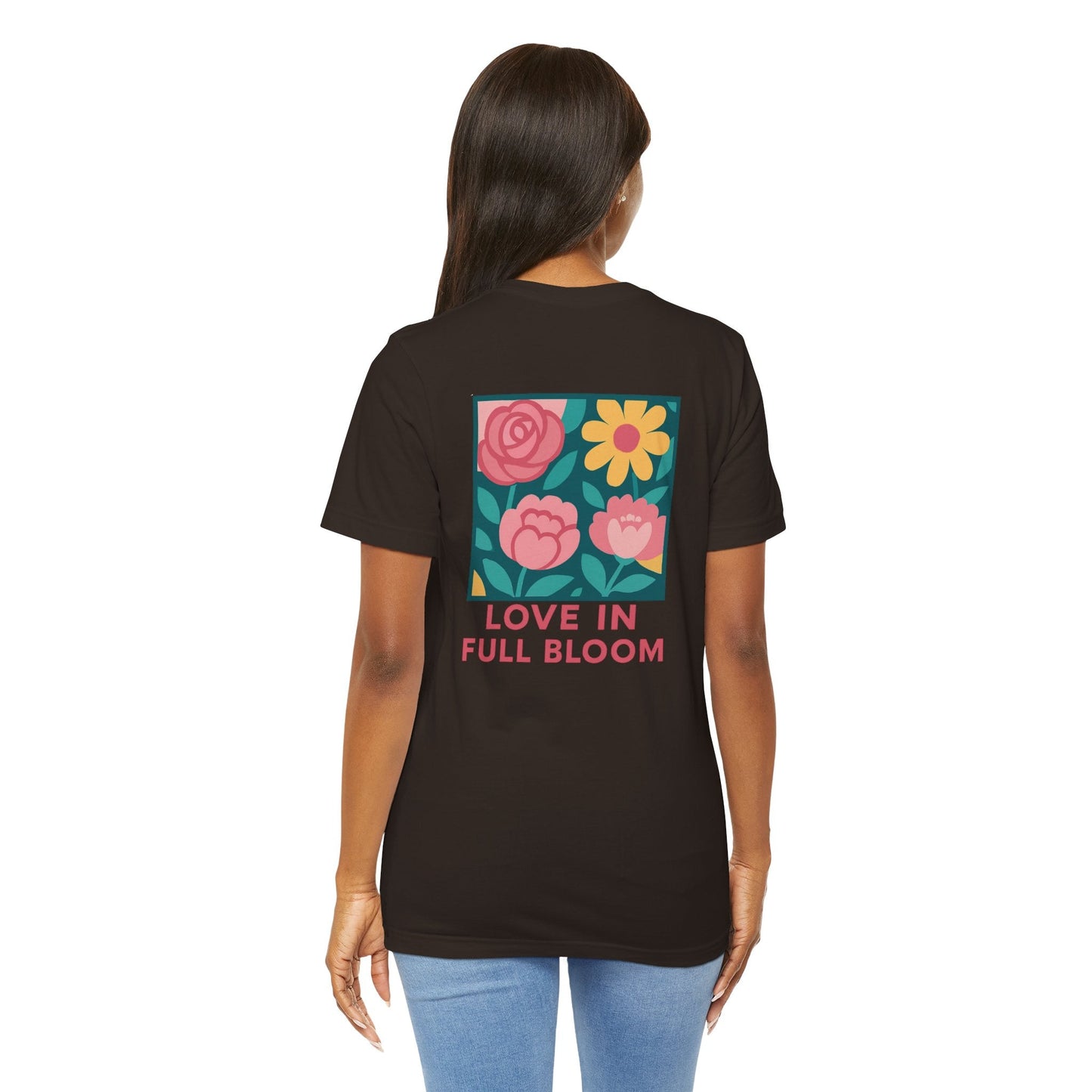 Love in Full Bloom T-Shirt – Retro Floral Graphic Tee with Front Rose & Back Flower Design – Positive Vibes Shirt - Spirit Stitch