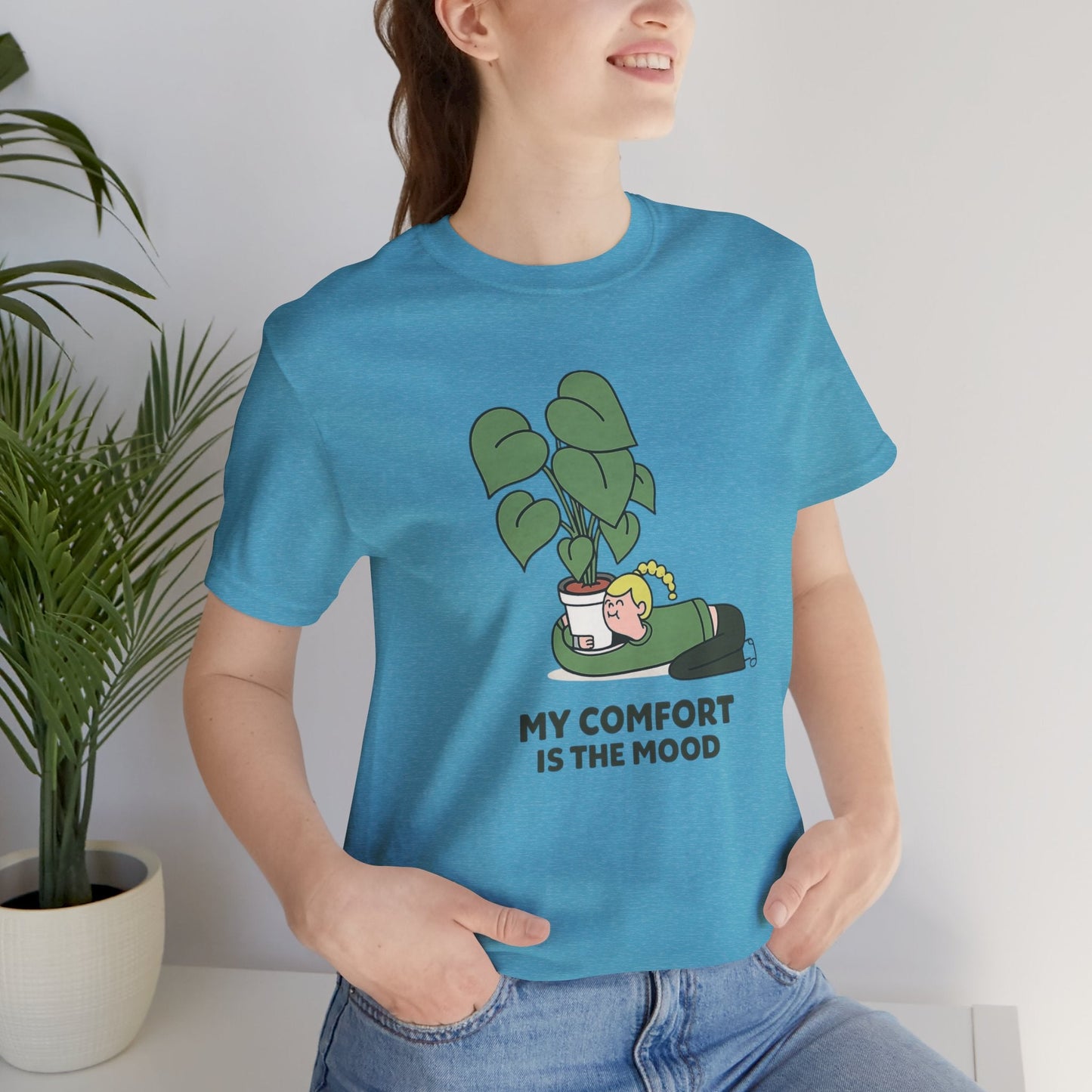 My Comfort Is the Mood T-Shirt – Cozy Plant Lover Graphic Tee - Spirit Stitch