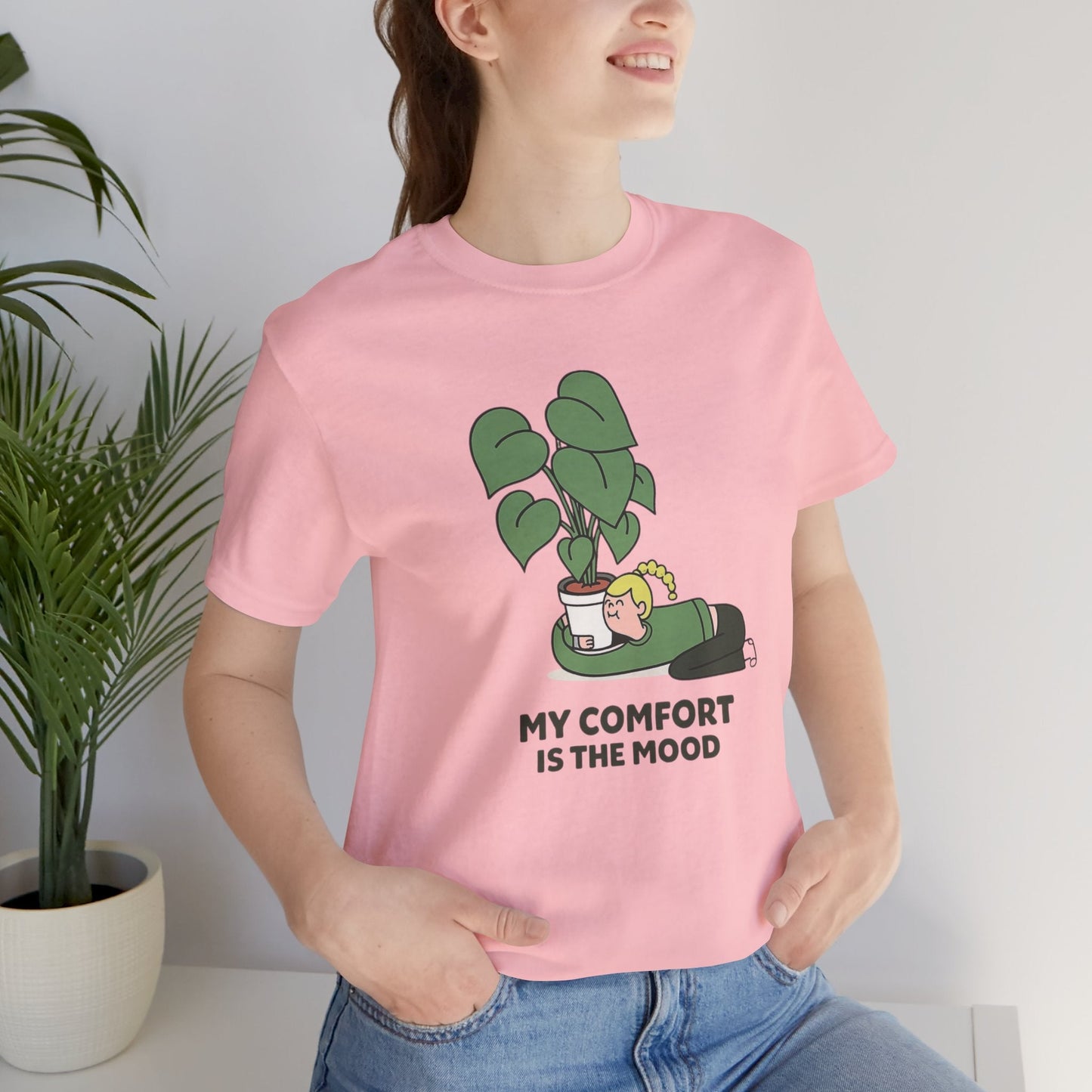My Comfort Is the Mood T-Shirt – Cozy Plant Lover Graphic Tee - Spirit Stitch