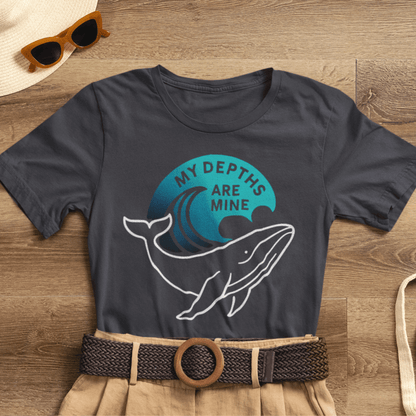 My Depths Are Mine Whale T-Shirt – Ocean Lover Statement Tee - Spirit Stitch