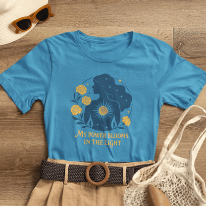 My Power Blooms in the Light – Feminine Floral Energy T-Shirt - Spirit Stitch