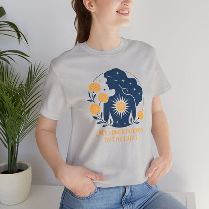 My Power Blooms in the Light – Feminine Floral Energy T-Shirt - Spirit Stitch