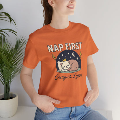 Nap First Conquer Later Shirt | Cute Cat Nap Tee | Rest Is Power Top | Gentle Rebels Collection - Spirit Stitch