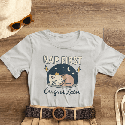 Nap First Conquer Later Shirt | Cute Cat Nap Tee | Rest Is Power Top | Gentle Rebels Collection - Spirit Stitch