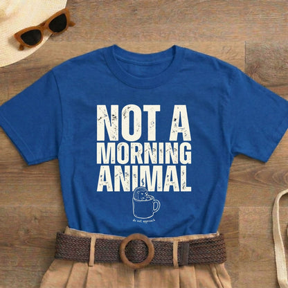 Not A Morning Animal Funny Coffee T-Shirt | Anti Morning Shirt | Sarcastic Humor Tee | Night Owl Gift | Do Not Disturb Shirt | Unisex Heavy Cotton Tee - Spirit Stitch