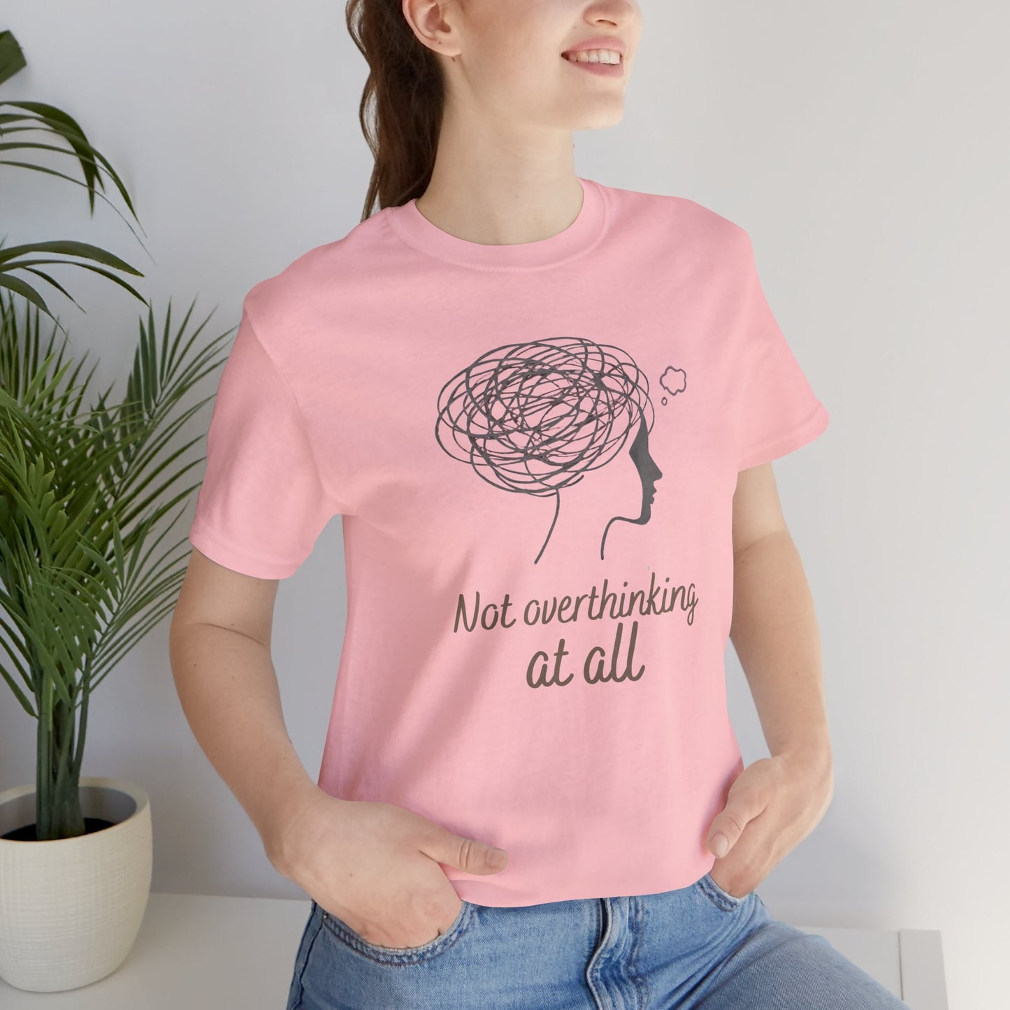 Not Overthinking At All T-Shirt – Funny Mental Health Graphic Tee | Unisex Comfort Wear - Spirit Stitch