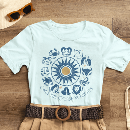 Only the Cosmos Knows Zodiac T-Shirt – Astrology Lover Celestial Graphic Tee - Spirit Stitch