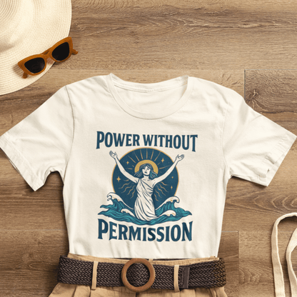Power Without Permission Shirt – Feminist Activist Graphic Tee for Women’s Empowerment - Spirit Stitch