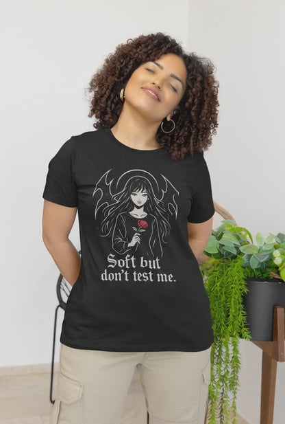 Soft But Don’t Test Me T-Shirt — Goth Anime Girl, Dark Witchy Aesthetic Tee — Soft Everyday Tee