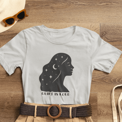 Quiet Is Loud Shirt – Feminine Silhouette Tee, Starry Night Sky Profile T-Shirt, Cosmic Empowerment Top - Spirit Stitch