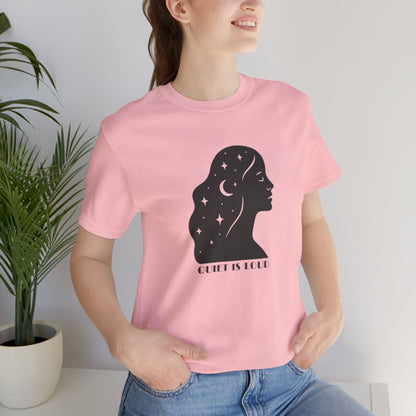 Quiet Is Loud Shirt – Feminine Silhouette Tee, Starry Night Sky Profile T-Shirt, Cosmic Empowerment Top - Spirit Stitch