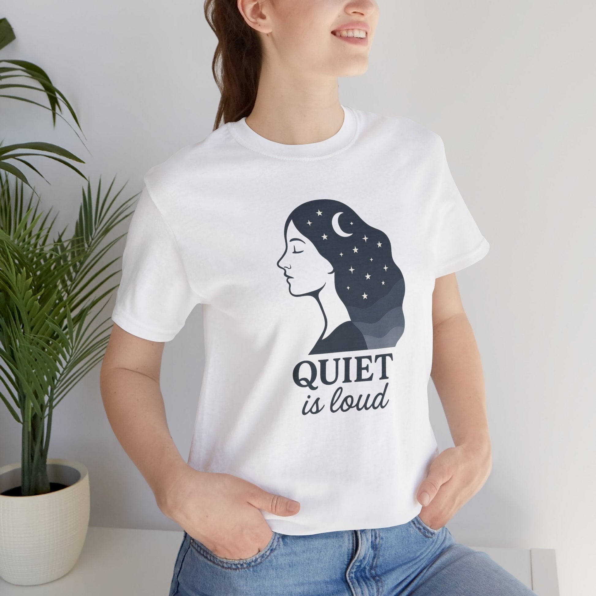 Quiet is Loud T-Shirt – Celestial Empowerment Tee, Feminine Strength Graphic Shirt, Moon and Stars Self Expression Top - Spirit Stitch