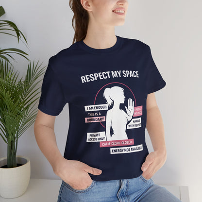 Respect My Space T-Shirt – Bold Boundaries Graphic Tee for Women - Spirit Stitch