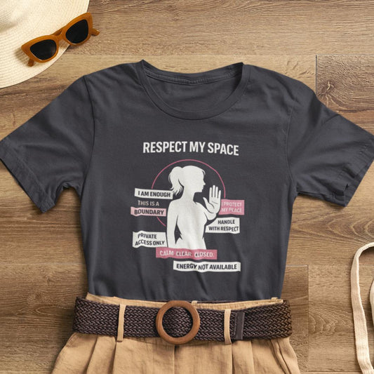 Respect My Space T-Shirt – Bold Boundaries Graphic Tee for Women - Spirit Stitch