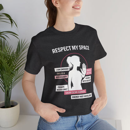 Respect My Space T-Shirt – Bold Boundaries Graphic Tee for Women - Spirit Stitch