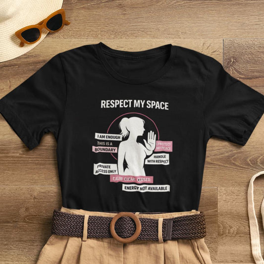Respect My Space T-Shirt – Bold Boundaries Graphic Tee for Women - Spirit Stitch